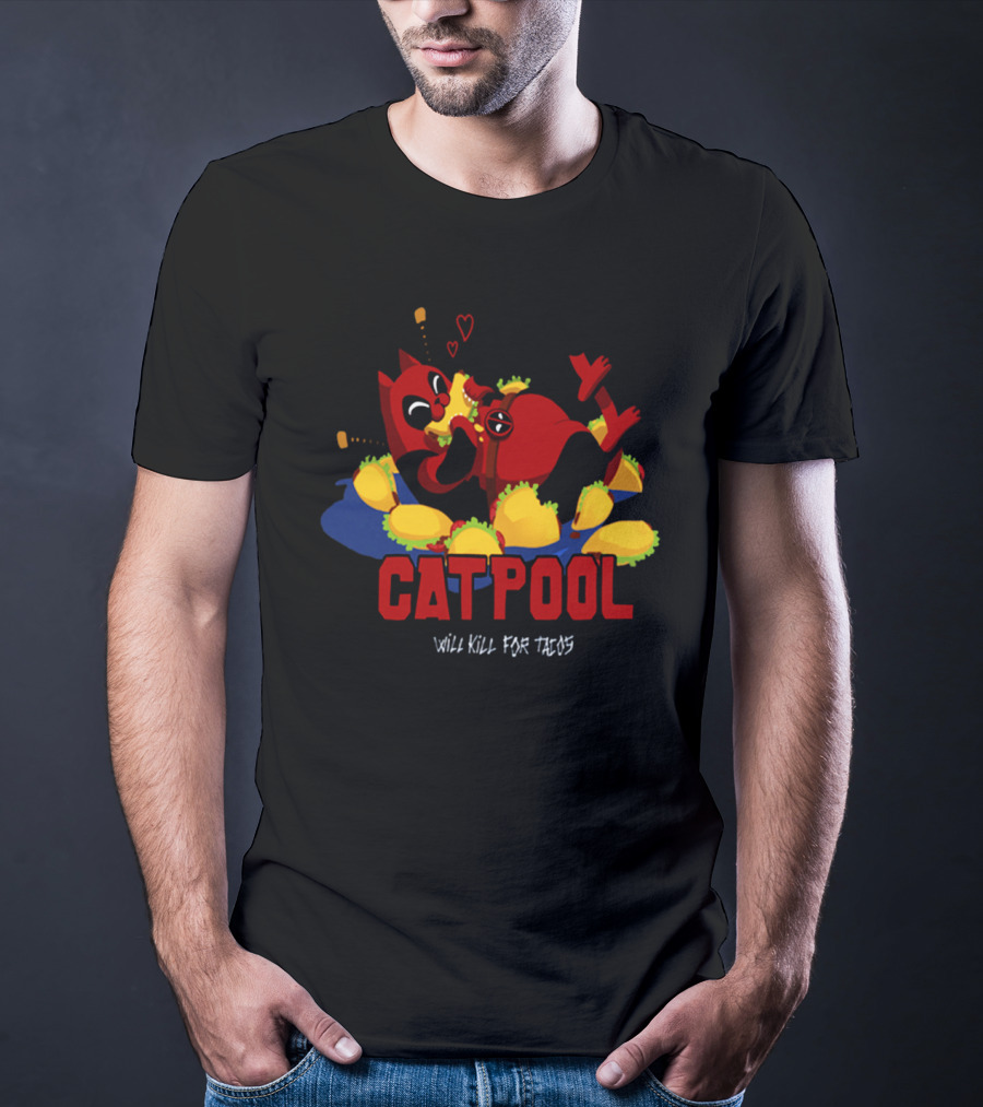 Catpool Will Kill For Tacos Deadpool Eat Tacos T-Shirt