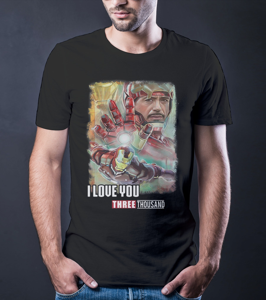Avengers Endgame Iron Man I Love You Three Thousand Tony Stark T-Shirt