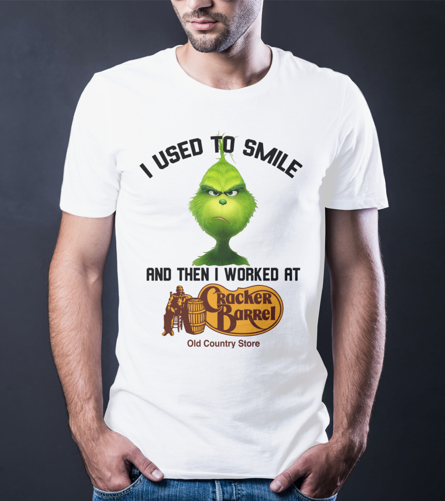 Grinch I Used To Smile And Then I Worked At Cracker Barrel Old Country Store Iconic Humor T-Shirt