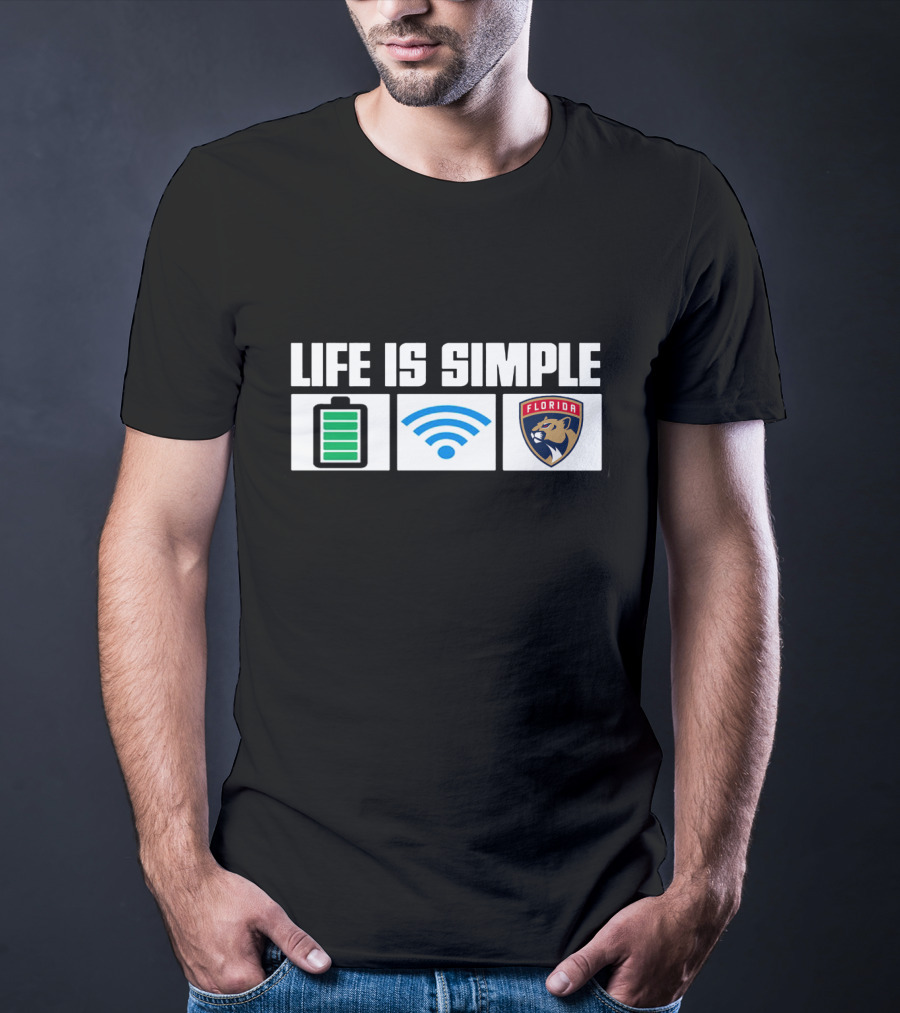 Life Is Simple Battery Wifi Florida Panthers T-Shirt
