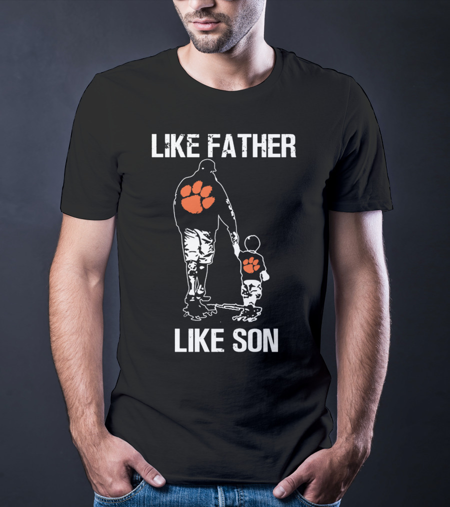 Like Father Like Son Clemson Tigers Football T-Shirt