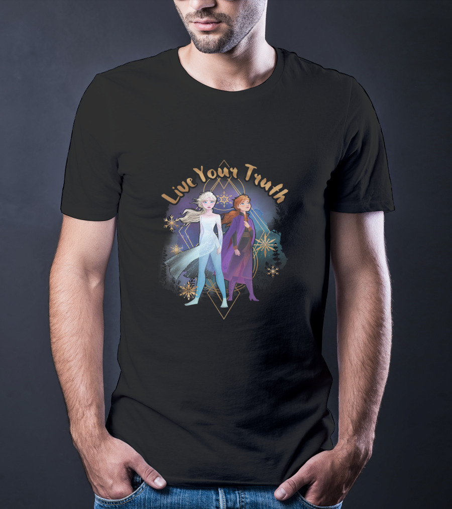 Live Your Truth Disney Frozen Princesses T-Shirt