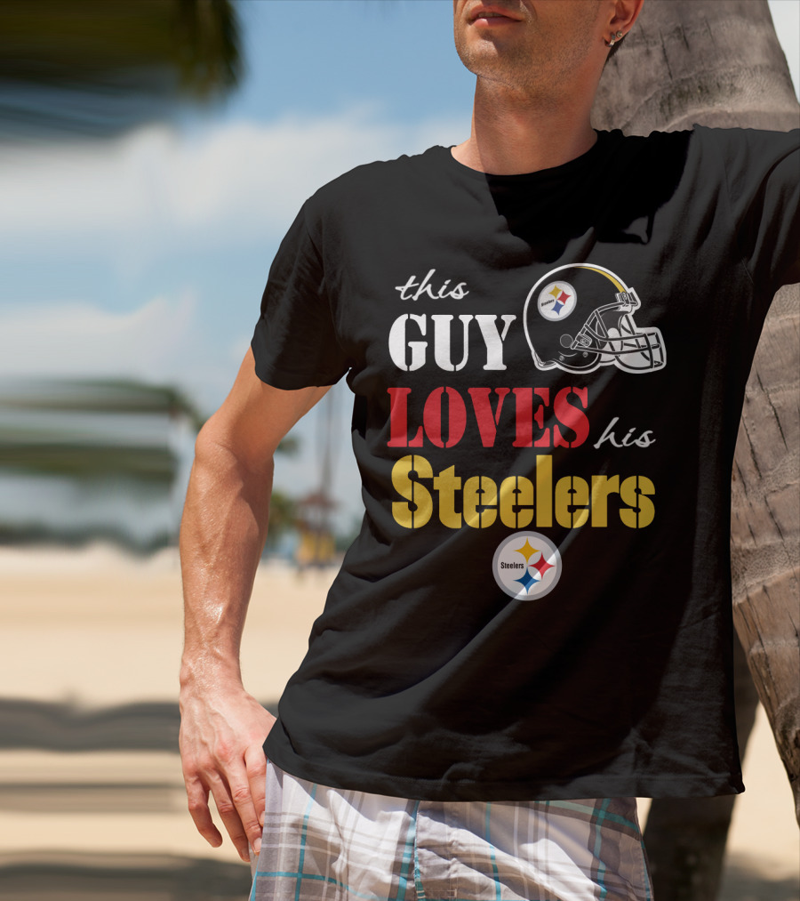 This Guy Loves His Steelers T-Shirt