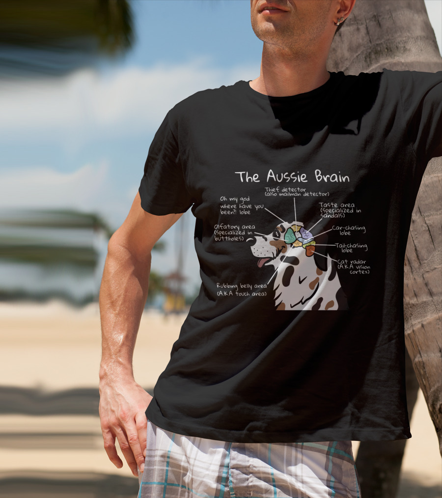 The Aussie Brain Thief Detector Olfactory Area Cat Radar Taste Tail Chasing T-Shirt