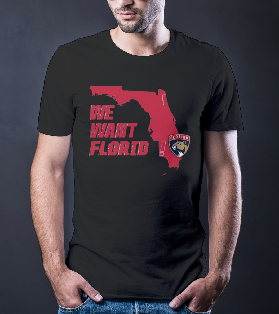 We Want Florida Panthers Map T-Shirt