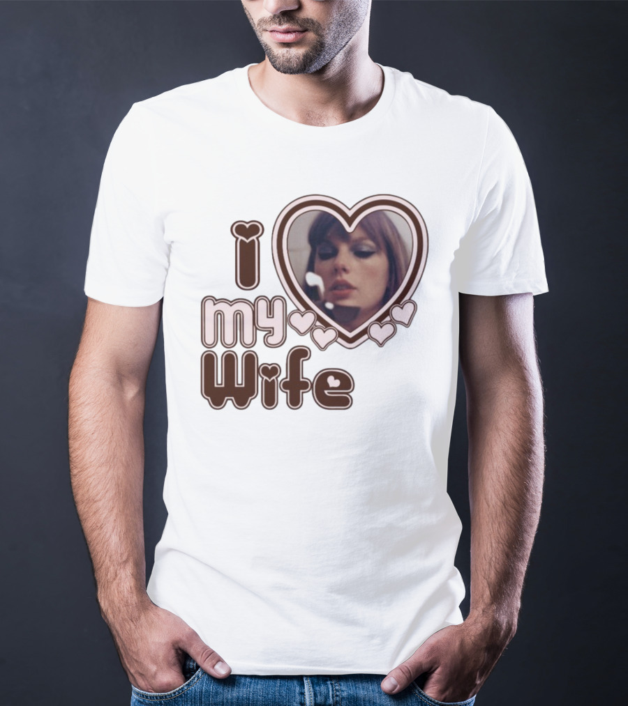I Love My Wife Taylor Swift Heart Photo T-Shirt