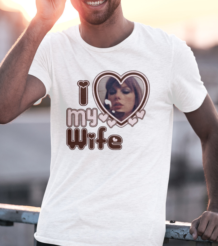 I Love My Wife Taylor Swift Heart Photo T-Shirt