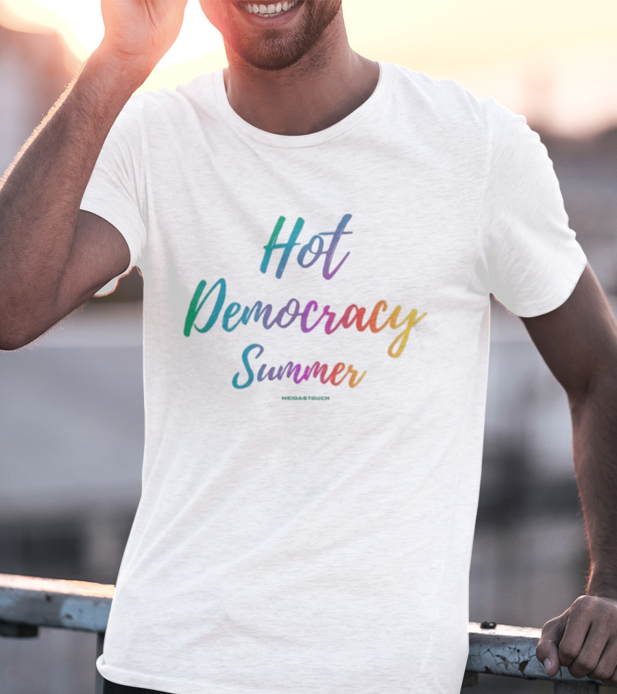 Meidastouch Hot Democracy Summer T-Shirt