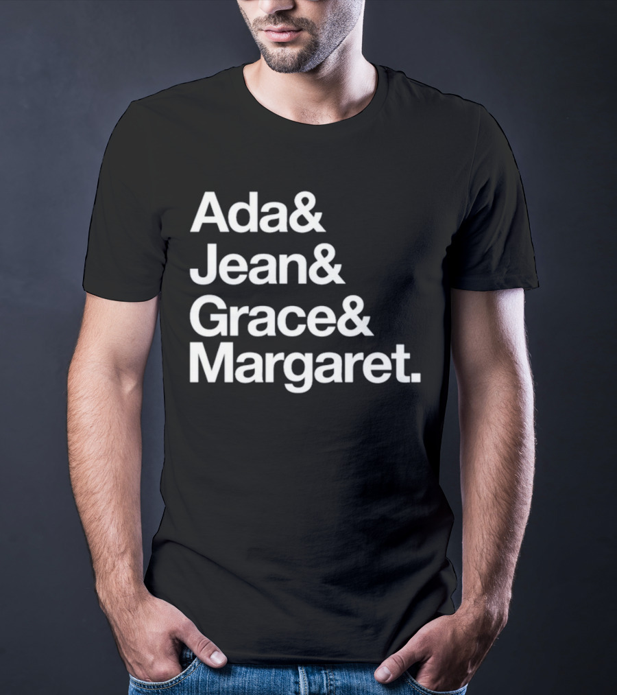 Ada Jean Grace Margaret Recognition T-Shirt