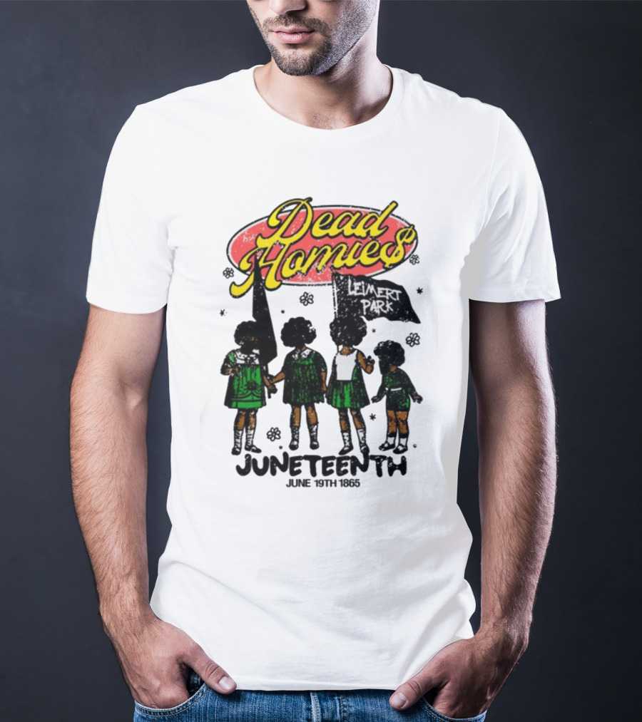 Dead Homies Leimert Park Juneteenth June 19th 1865 T-Shirt