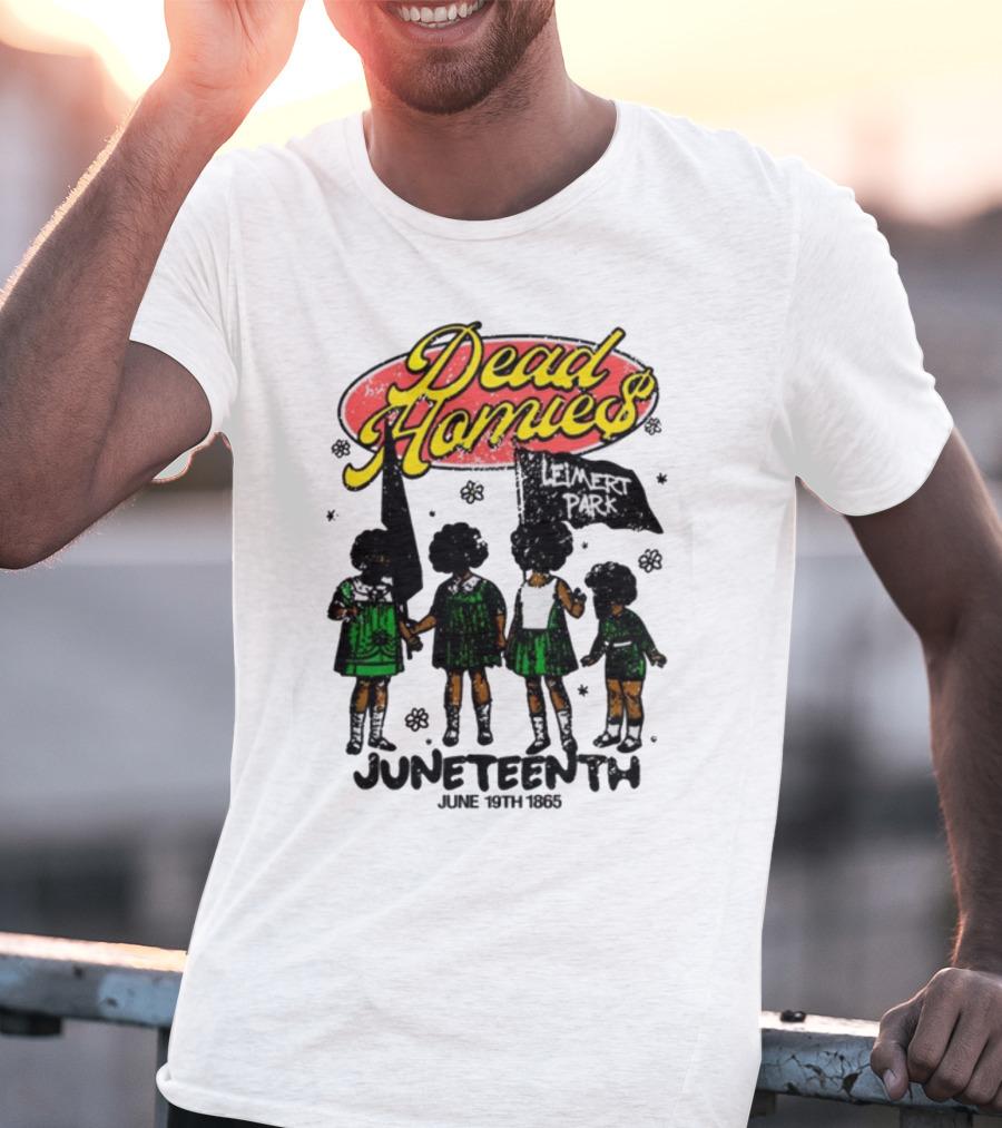 Dead Homies Leimert Park Juneteenth June 19th 1865 T-Shirt