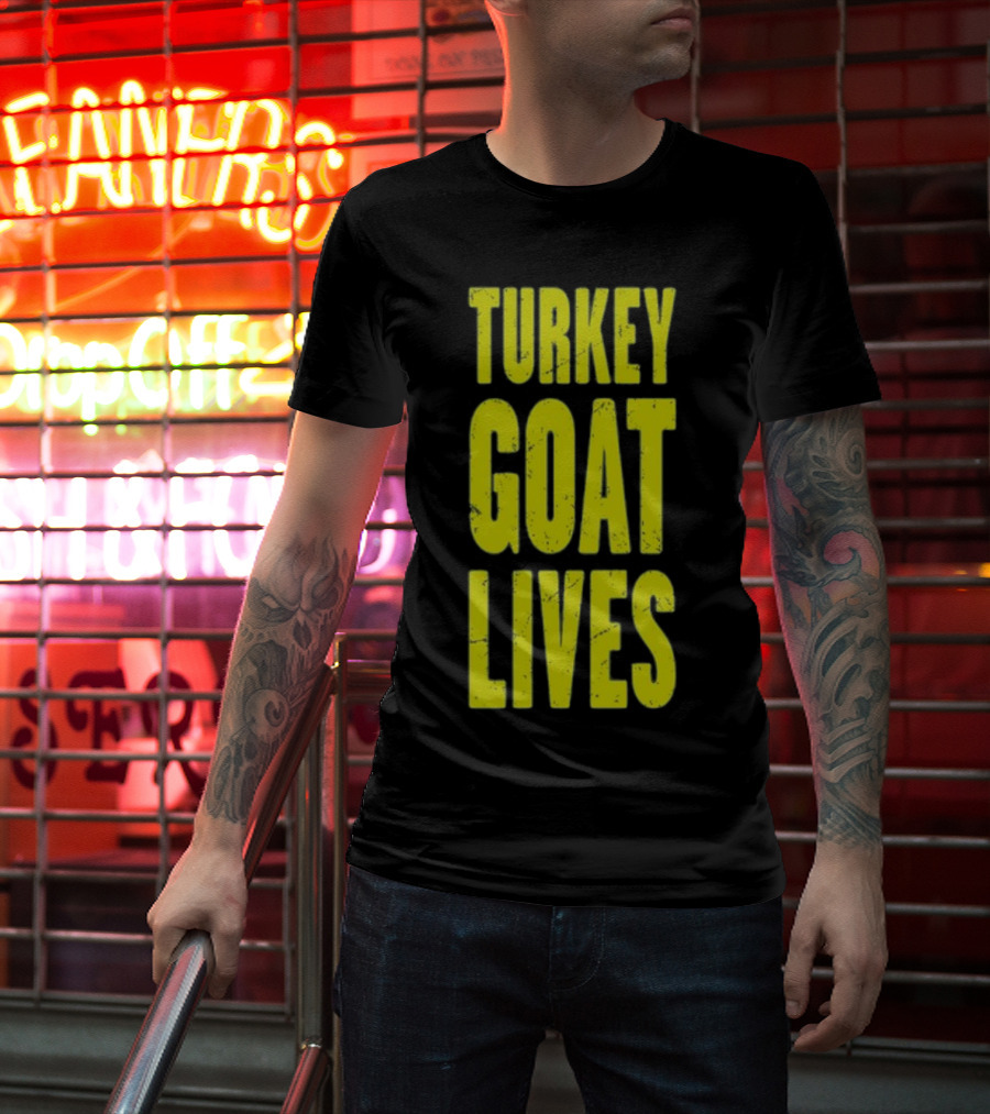 Turkey Goat Lives T-Shirt