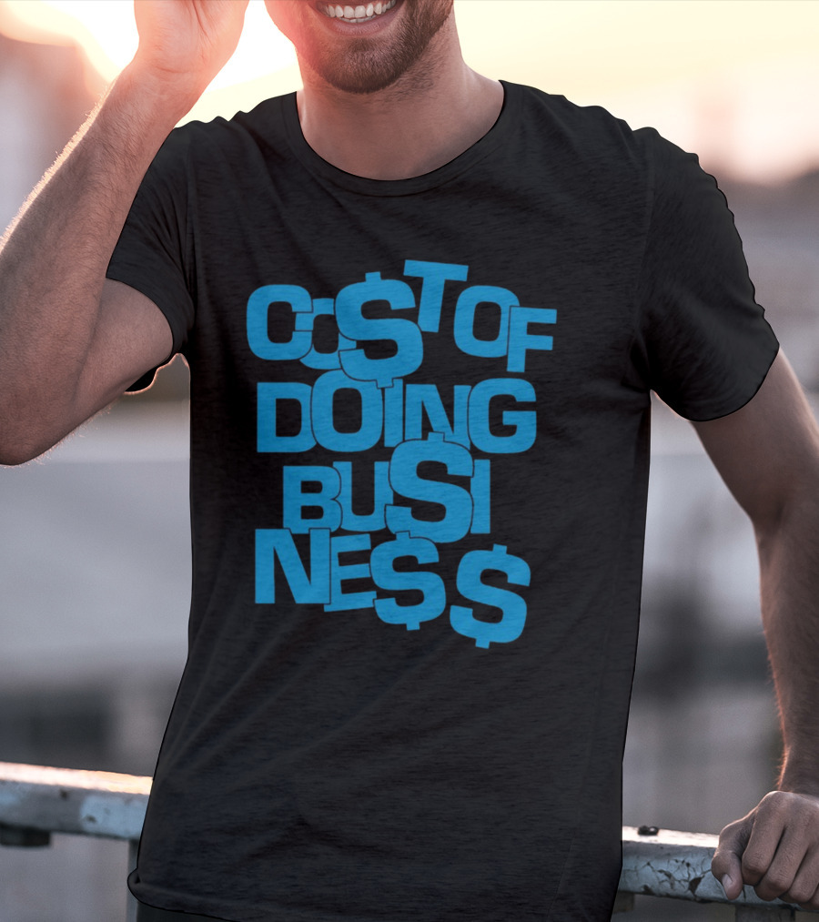 Co$t Of Doing Bu$ine$$ Bold Blue Stack T-Shirt