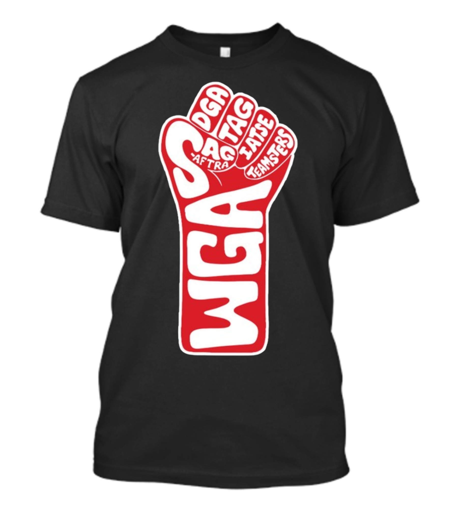 WGA Strike SAG-AFTRA DGA TAG IATSE Teamsters Solidarity Fist T-Shirt