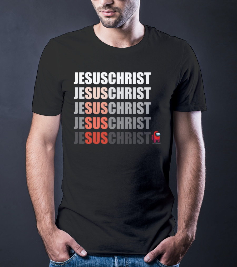 Jesus Christ Sus Among Us Meme T-Shirt