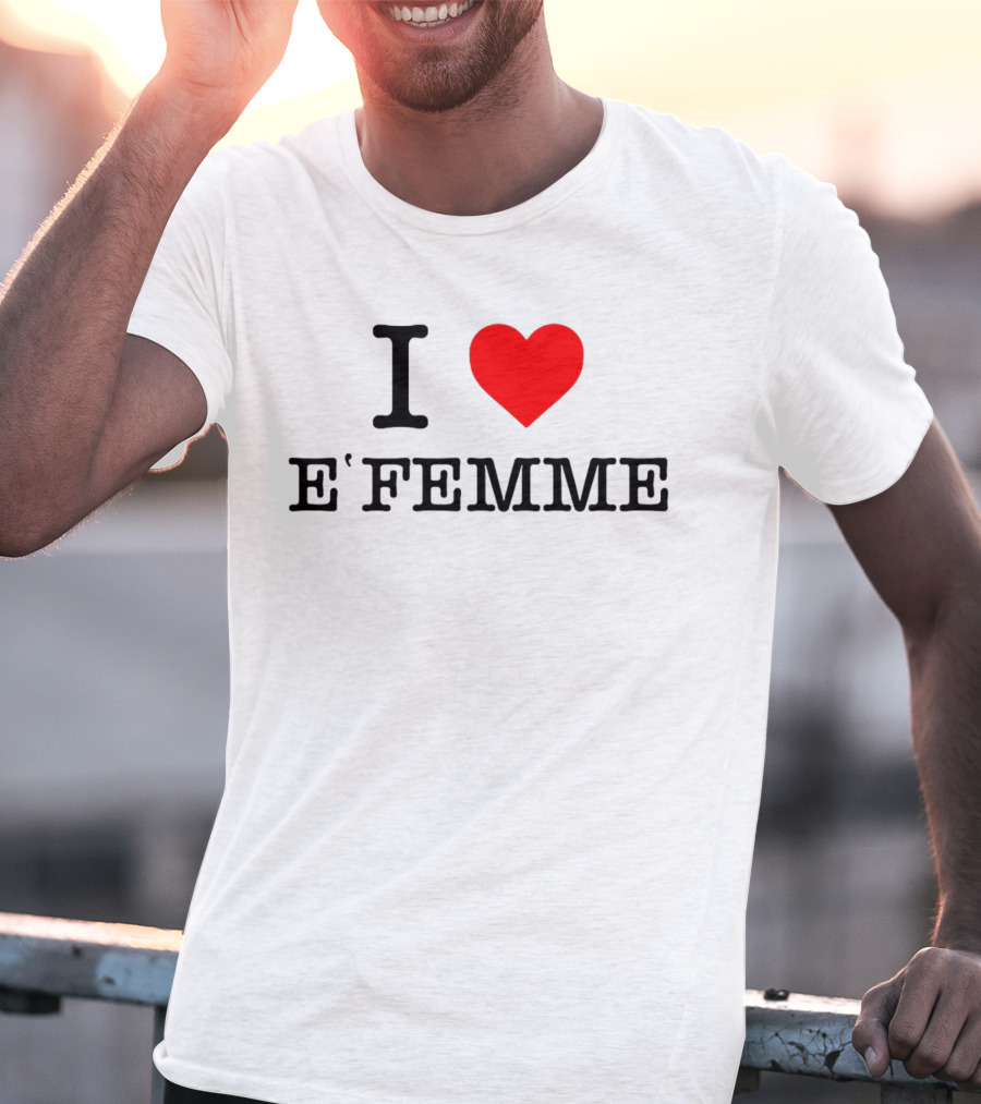 I Heart E'Femme T-Shirt