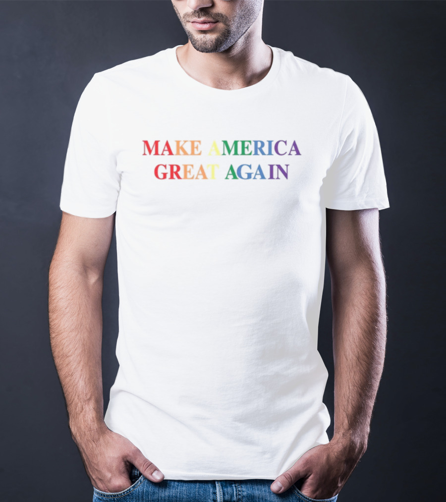 MAKE AMERICA GREAT AGAIN Rainbow Pride Colors T-Shirt