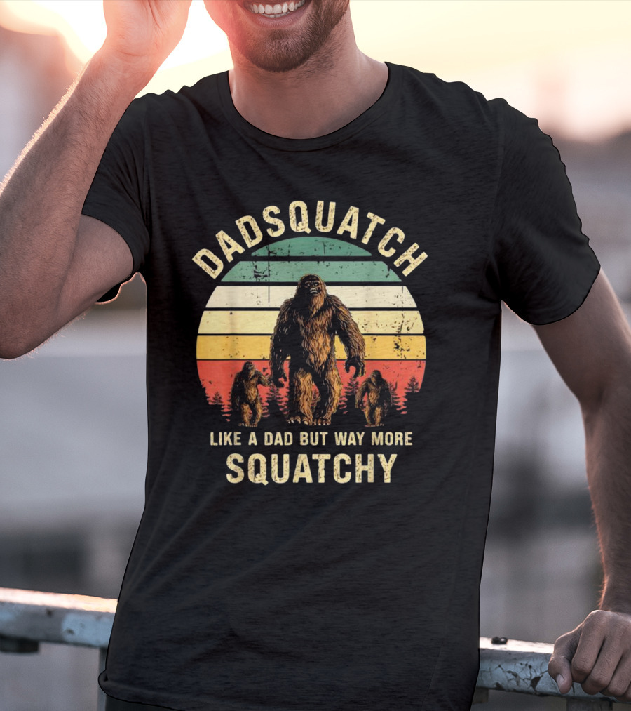 Dadsquatch Like A Dad But Way More Squatchy Vintage Bigfoot Forest Sunset T-Shirt