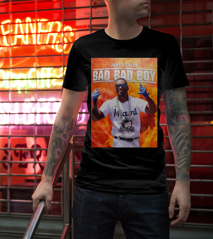 Jorge Soler Bad Bad Boy Miami Marlins Fire Background T-Shirt