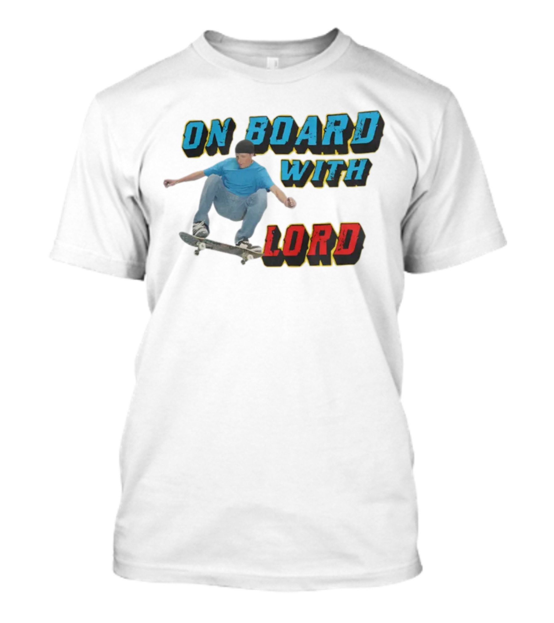 On Board With The Lord Skateboarding T-Shirt