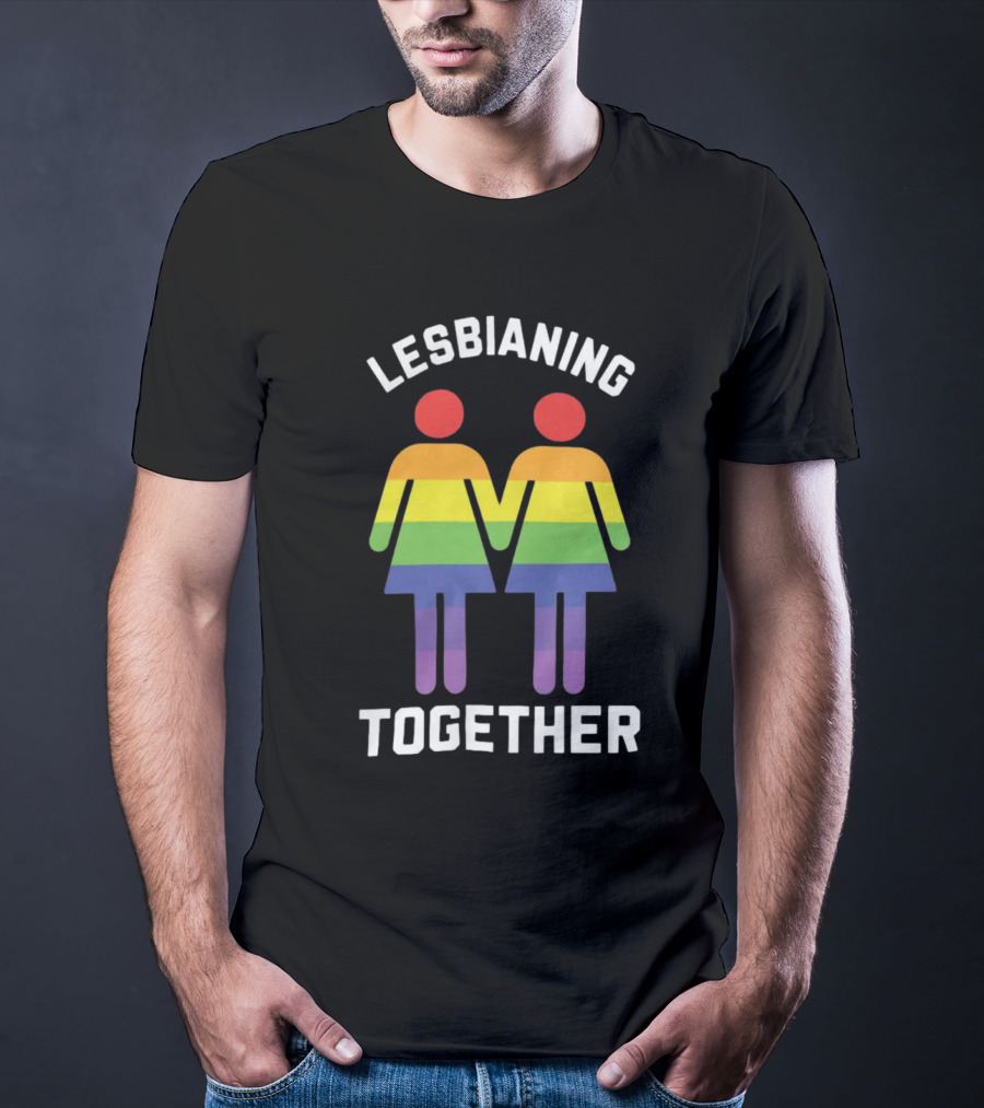 Lesbianing Together Rainbow Figures Holding Hands T-Shirt