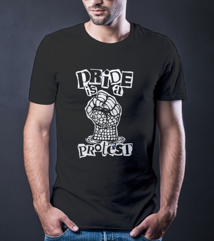 Pride Is A Protest Fist T-Shirt