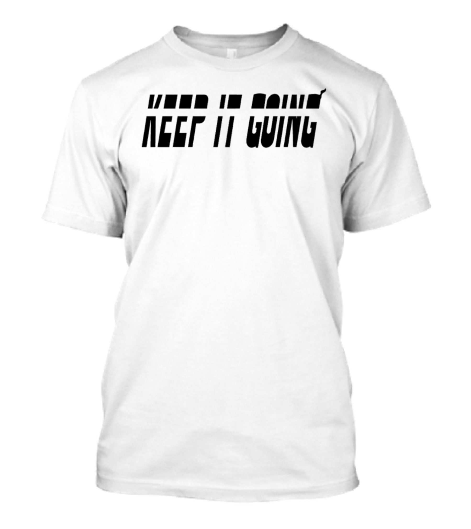 Keep It Going T-Shirt