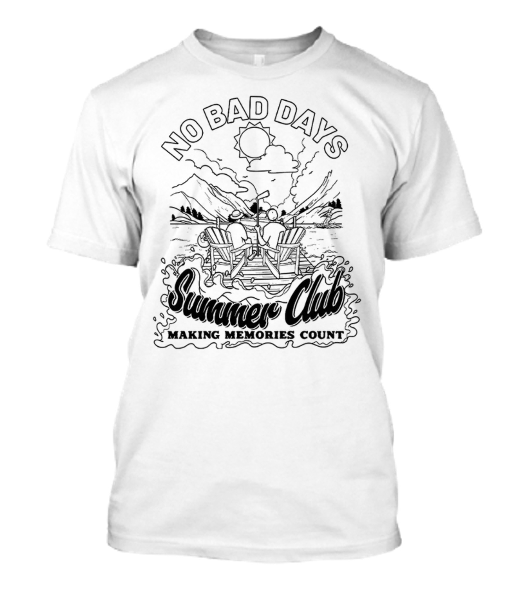No Bad Days Summer Club Making Memories Count Outdoor Adventure Scene T-Shirt
