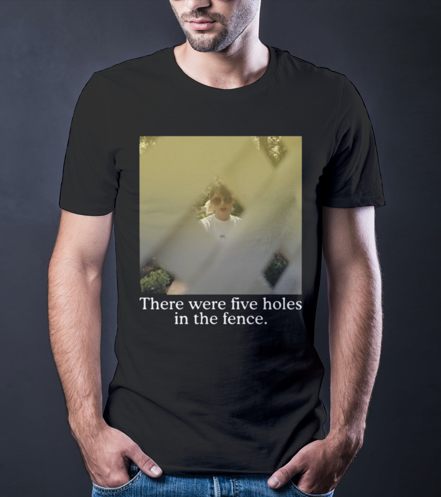 Noahlevy13 There Were Five Holes In The Fence Behind Lattice With Sunglasses T-Shirt