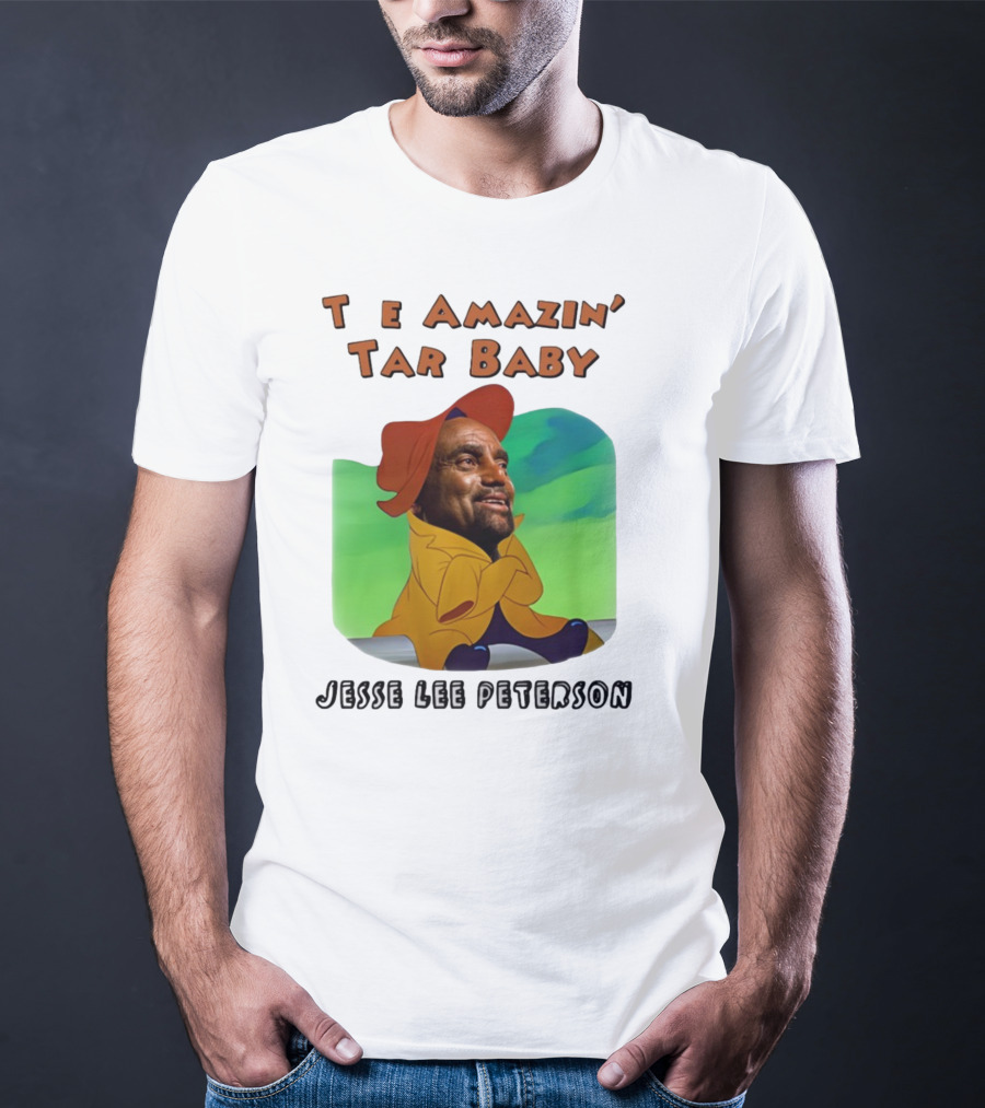 The Amazin' Tar Baby Jesse Lee Peterson T-Shirt