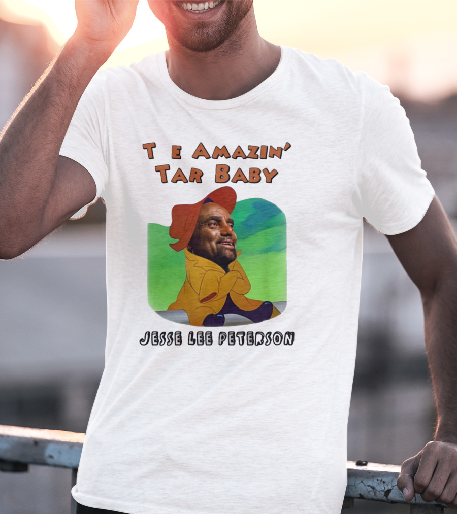 The Amazin' Tar Baby Jesse Lee Peterson T-Shirt