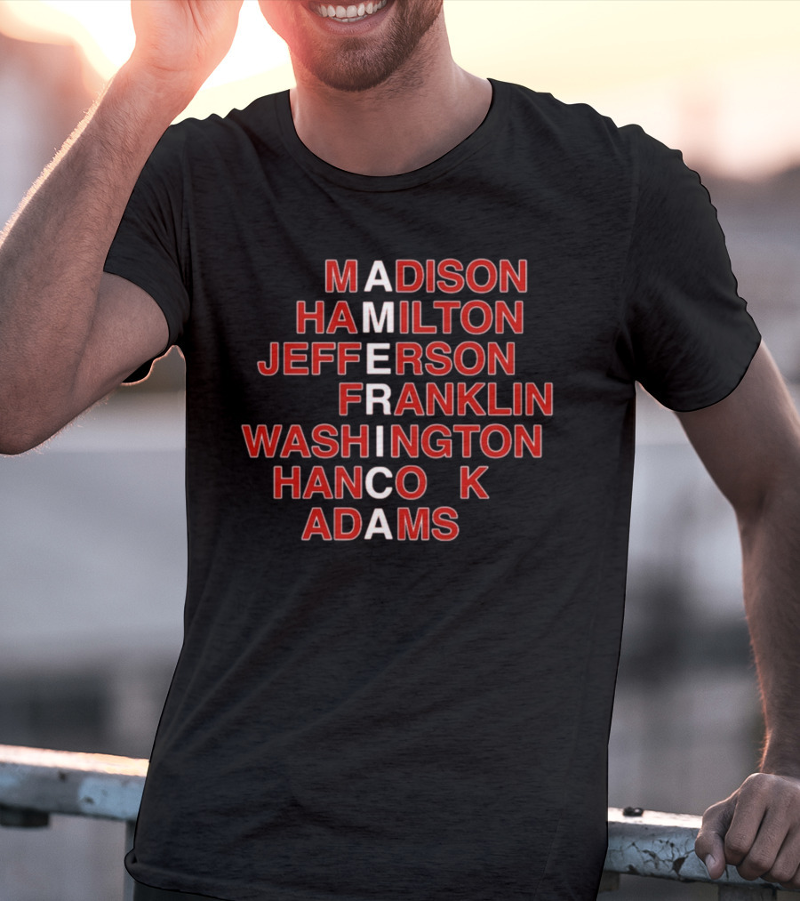 America Madison Hamilton Jefferson Franklin Washington Hancock Adams T-Shirt