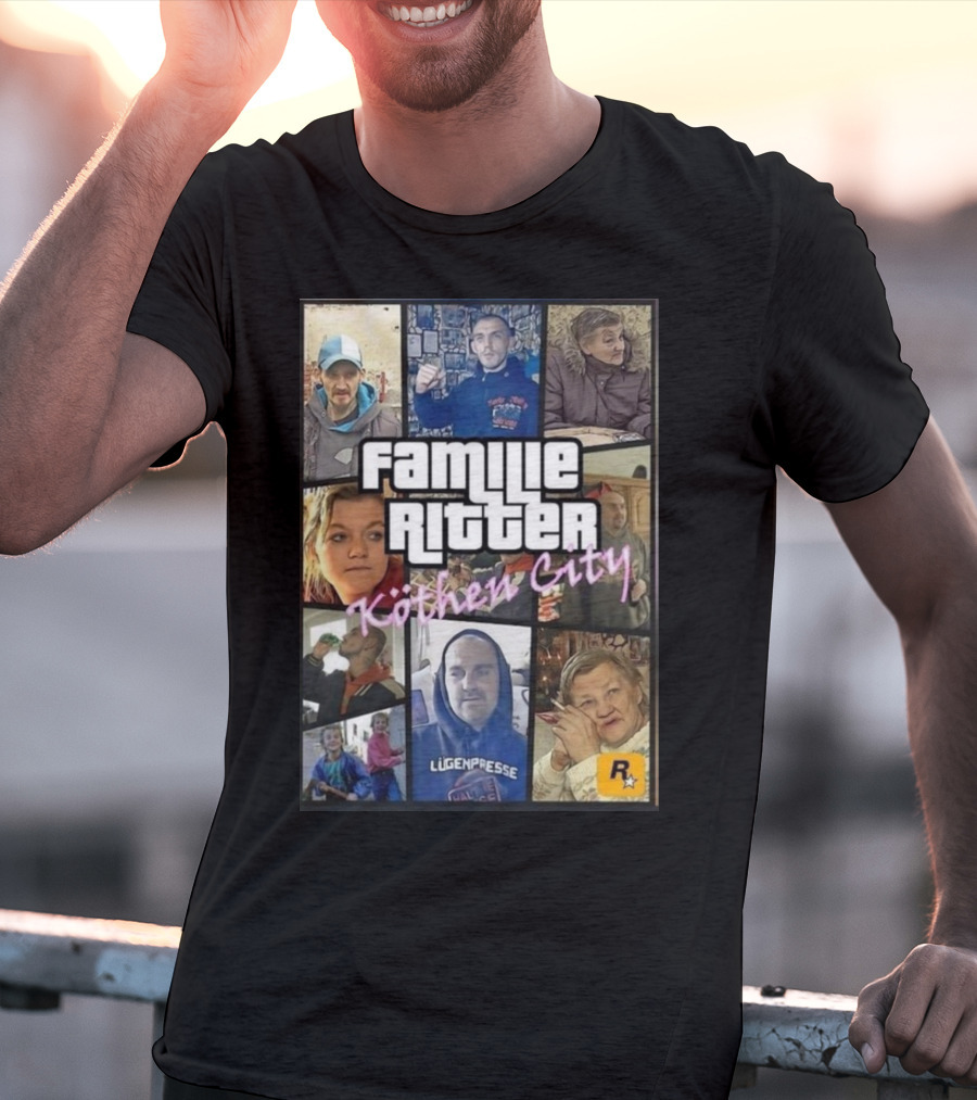Familie Ritter Köthen City Rockstar Hauer Bermann Lügenpresse T-Shirt