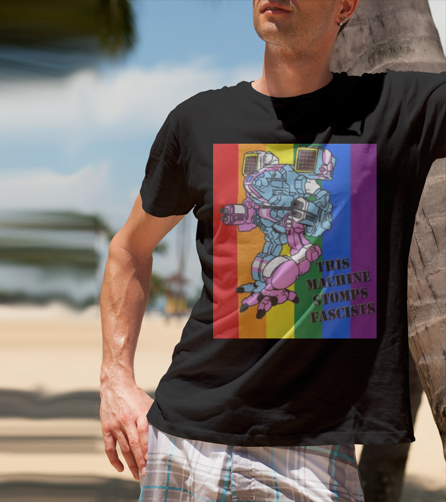 This Machine Stomps Fascists Mech Rainbow Stripes T-Shirt
