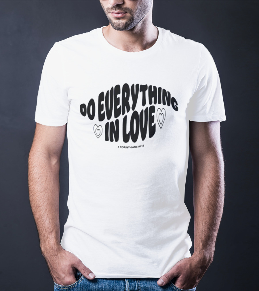 The Cordles Merch Do Everything In Love 1 Corinthians 16:14 Natural Heather T-Shirt