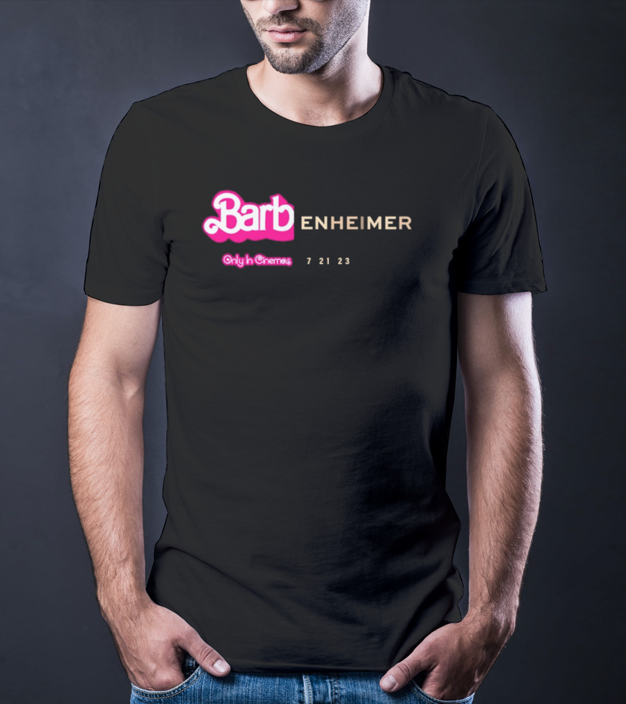 Barbienheimer Only In Cinemas 7 21 23 T-Shirt