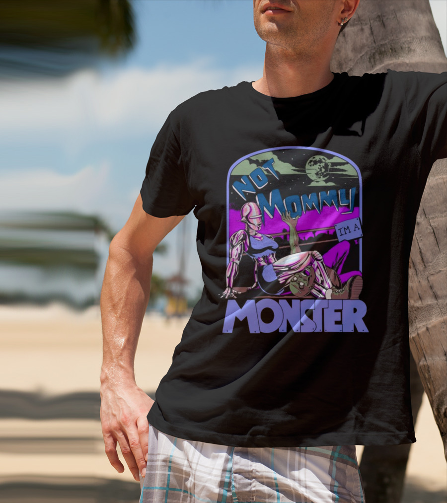 NOT MOMMY I'M A MONSTER Cyborg Woman With Alien Creature Retro Comic Style Full Moon Night Sky T-Shirt
