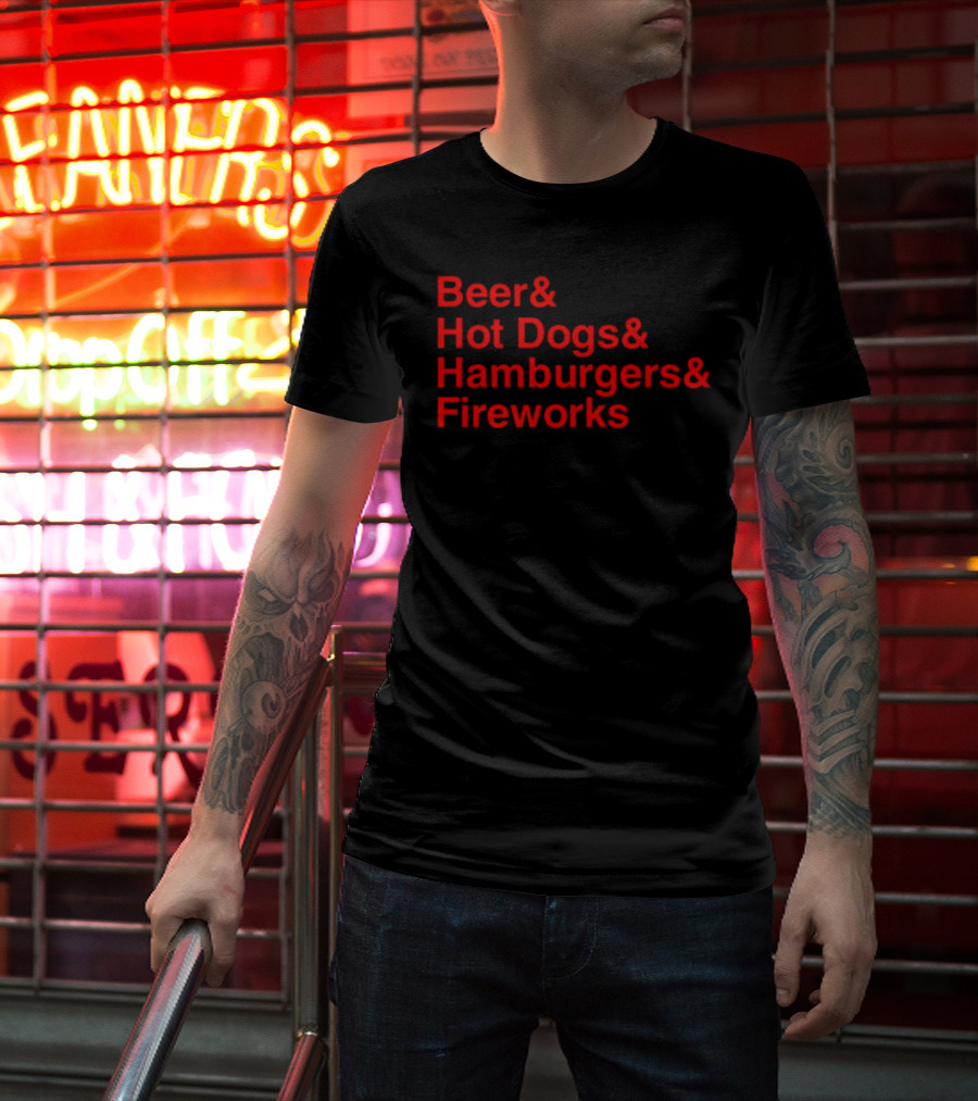 Middleclassfancy Beer Hot Dogs Hamburgers Fireworks T-Shirt