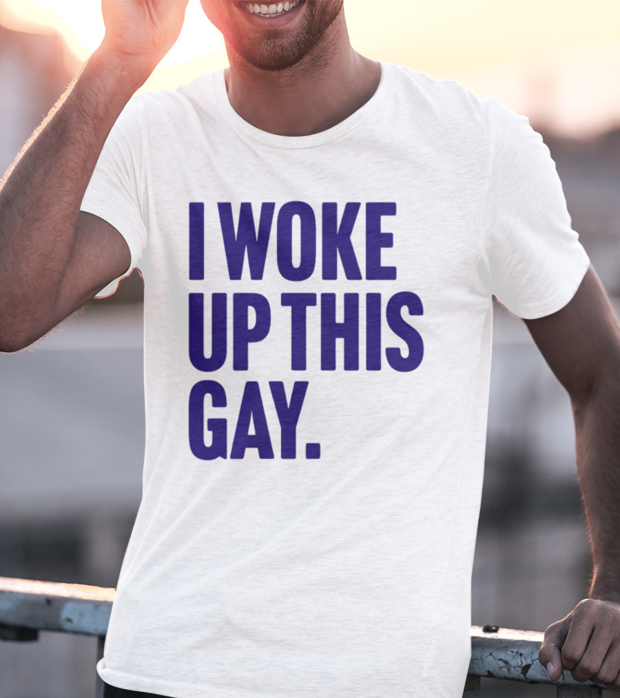 I Woke Up This Gay Bullzerk T-Shirt