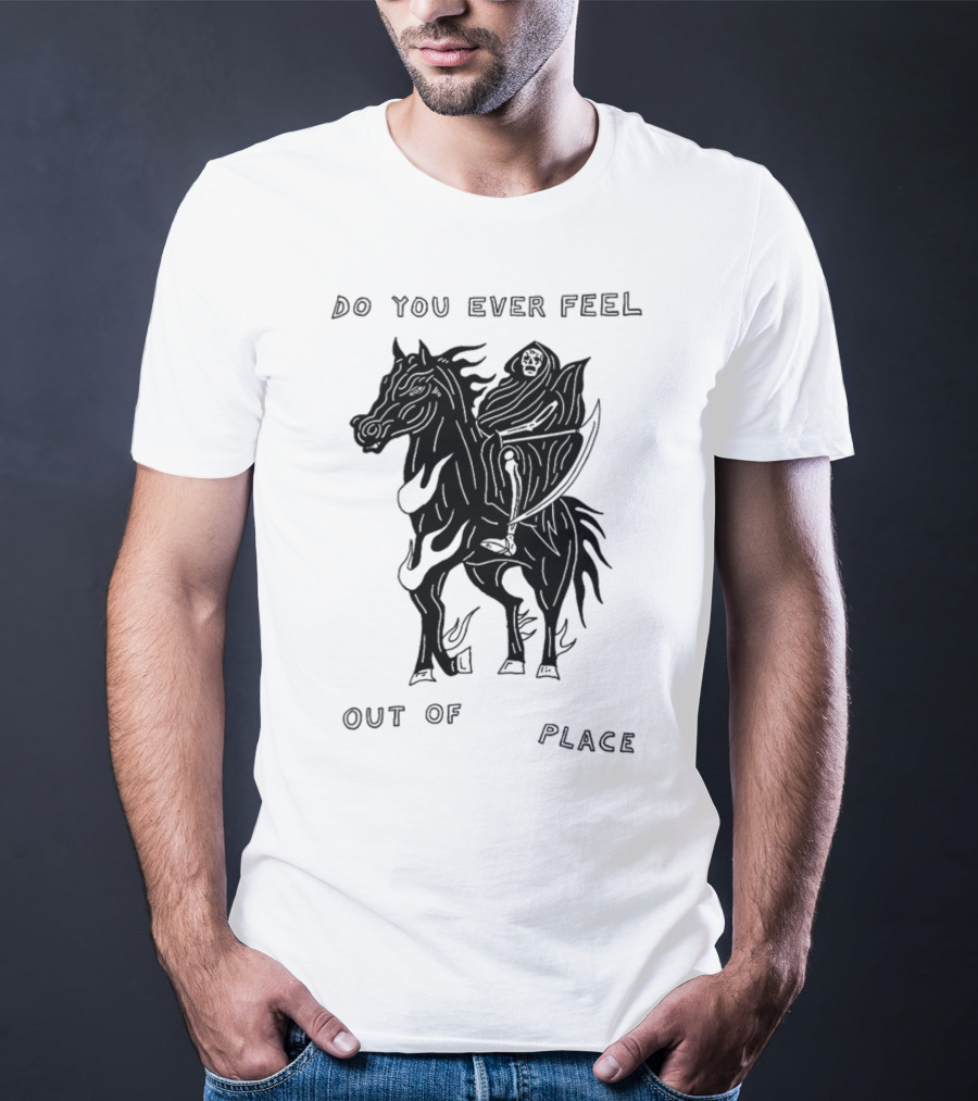 Heavyslime Do You Ever Feel Out Of Place Grim Reaper On Horse With Scythe T-Shirt