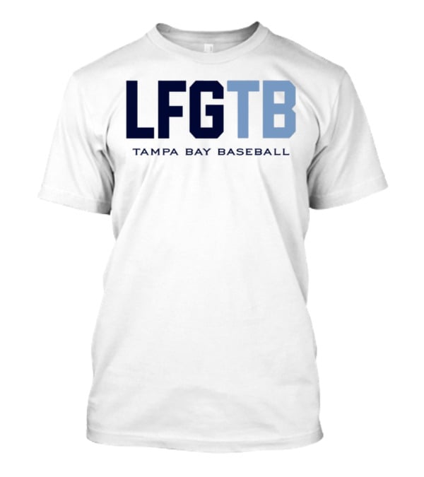 LFGTB Tampa Bay Baseball The Bay Clothing Co T-Shirt