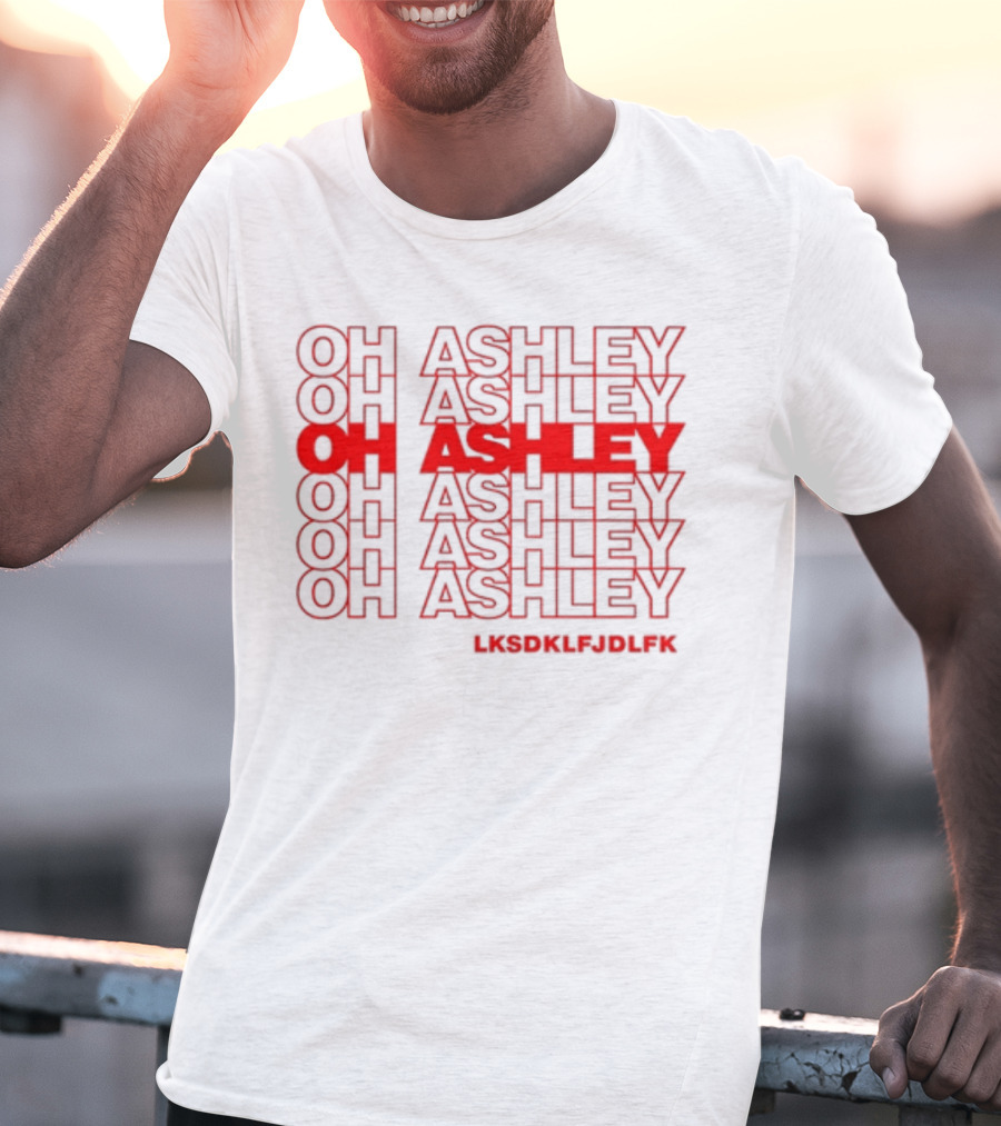 Michael Kovach Oh Ashley Oh Ashley Lksdklfjdlfk T-Shirt