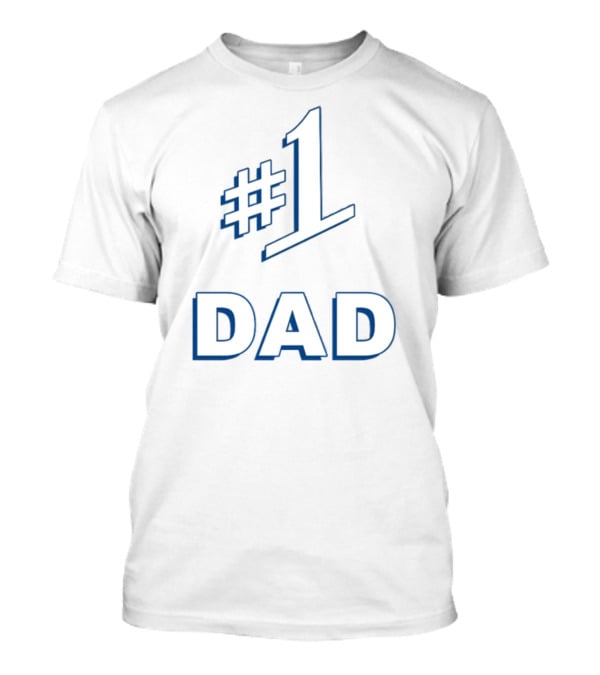 1 Dad Father's Day Gift Idea T-Shirt