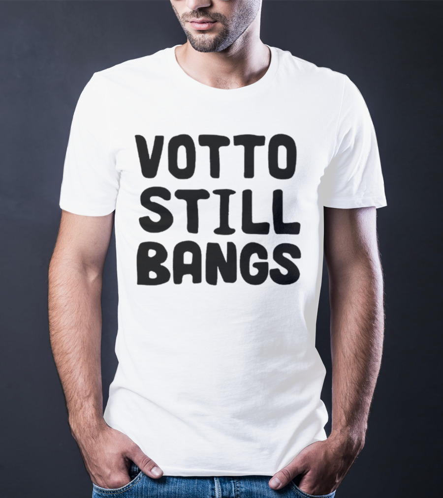 Votto Still Bangs Baseball Catchphrase Phenomenon T-Shirt