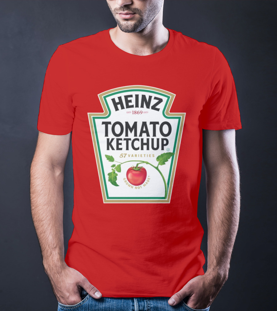 Heinz Tomato Ketchup 57 Varieties Grown Not Made Est 1869 T-Shirt