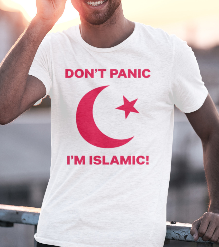 DON'T PANIC I'M ISLAMIC Crescent Star T-Shirt