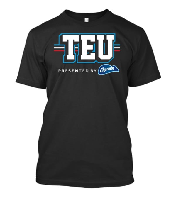 TEU Presented By Charmin T-Shirt