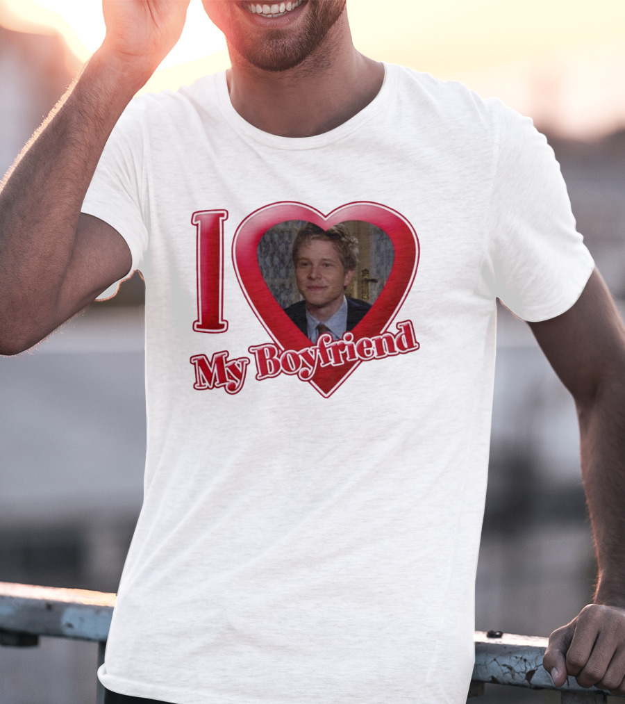 I Love My Boyfriend Logan Huntzberger T-Shirt