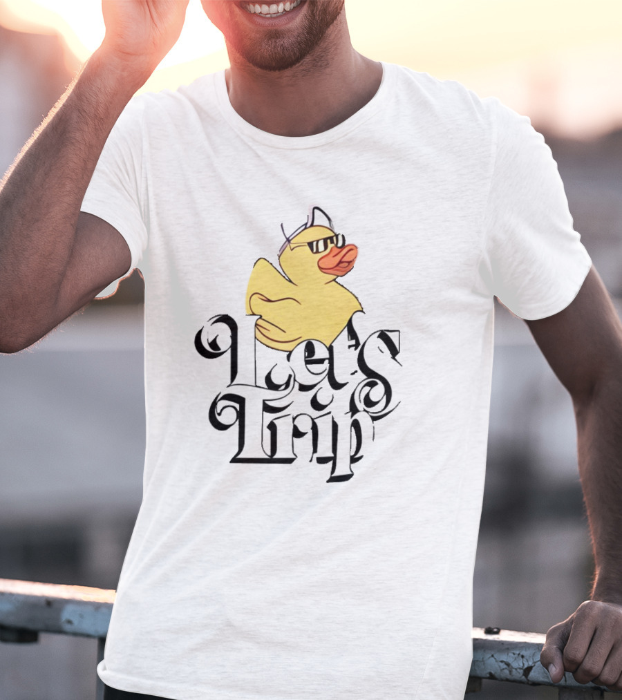 Duck Let's Trip Cool Hat Sunglasses T-Shirt