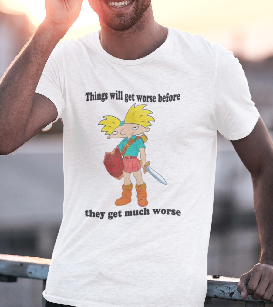 Justinsshirtstore Hey Arnold Warrior Things Will Get Worse Before They Get Much Worse T-Shirt